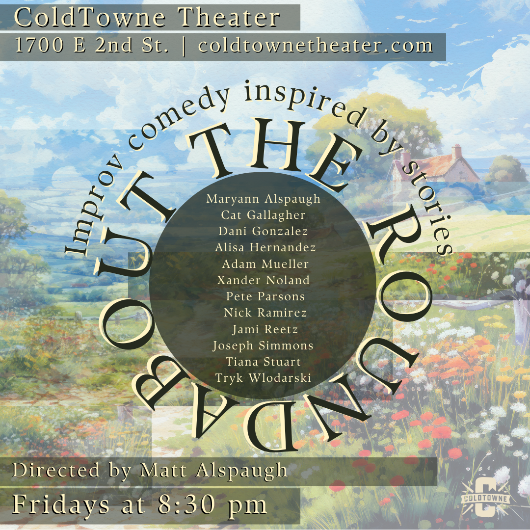 General Admission - 10/27/2025 8:30 pm - Austin - THE ROUNDABOUT: STORY INSPIRED IMPROV COMEDY