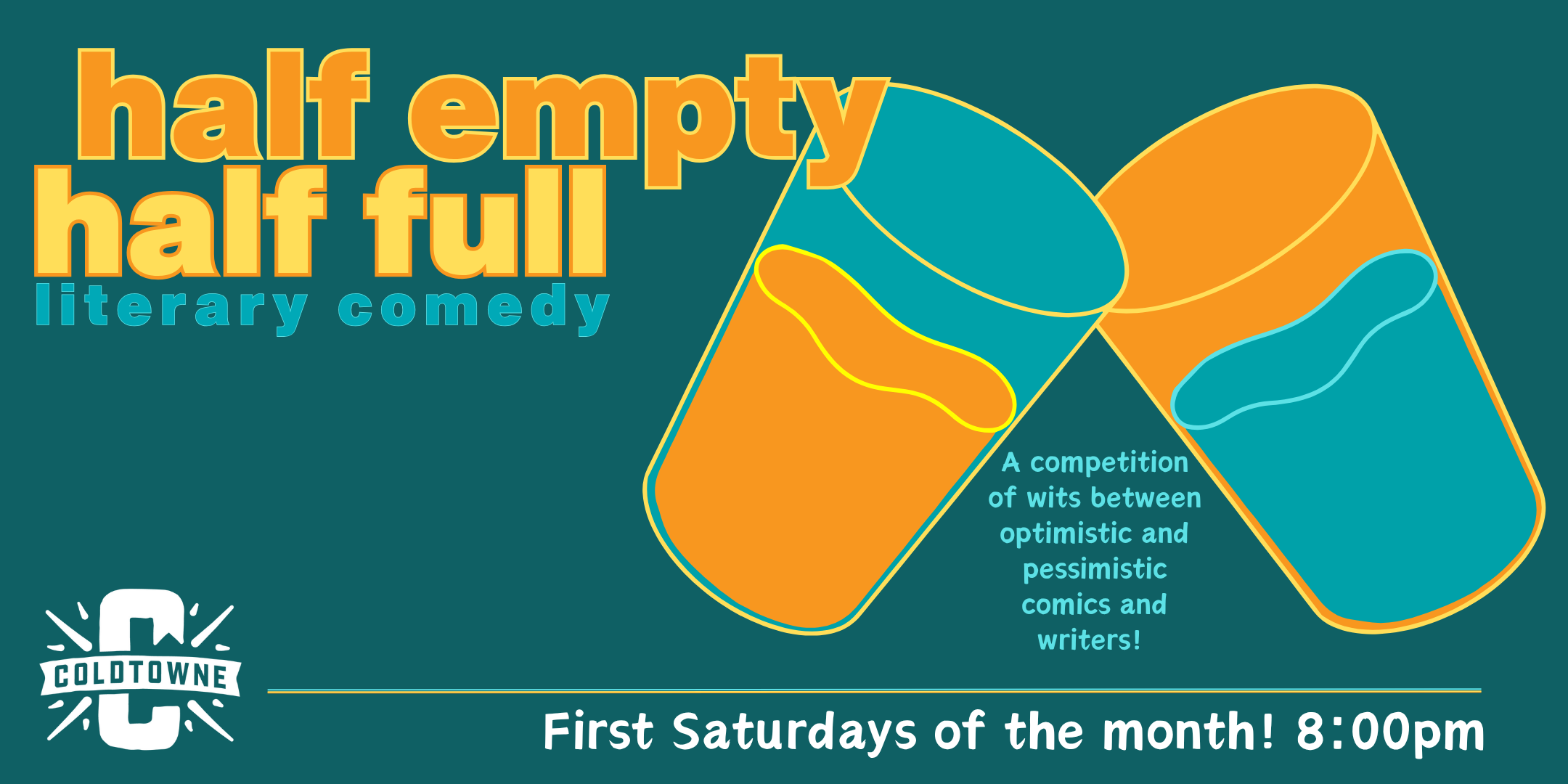 Support ColdTowne's Future - 01/03/2026 8:00 pm - Austin - half empty / half full