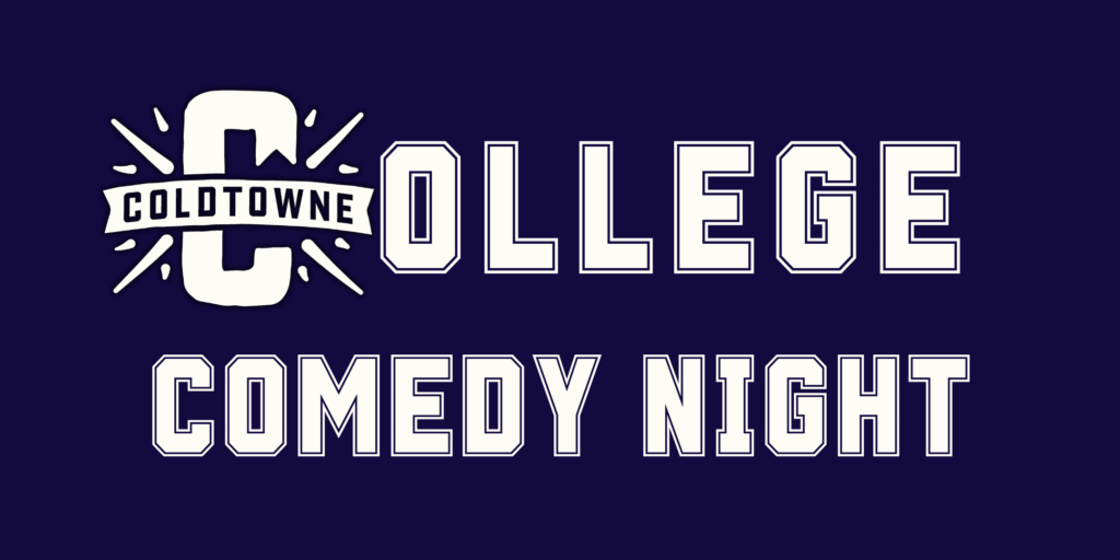 COLLEGE COMEDY NIGHT