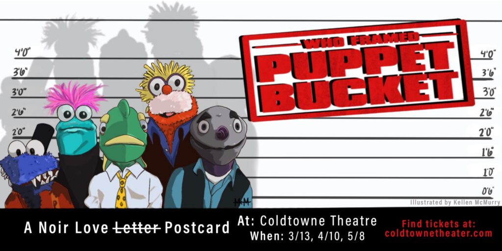 WHO FRAMED PUPPET BUCKET