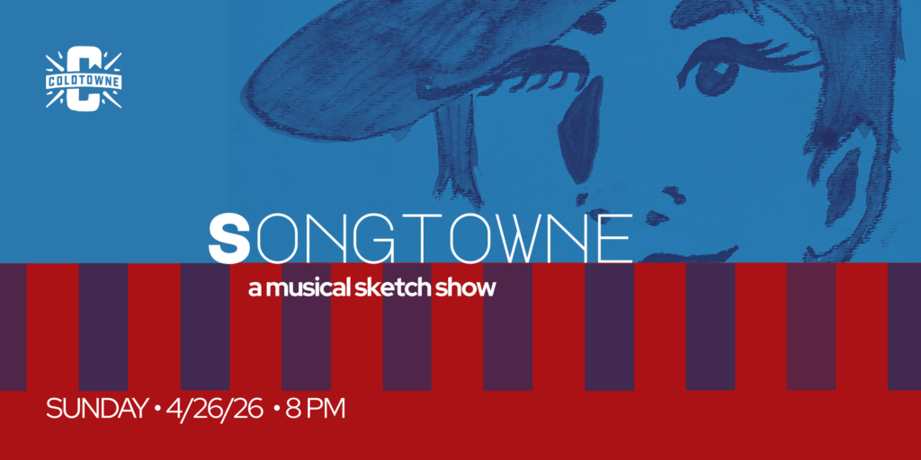 SONGTOWNE: MUSICAL SKETCH COMEDY