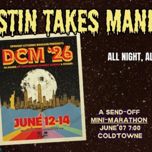 General Admission - 6/7/2026 7:00 pm - ColdTowne Main Stage - AUSTIN TAKES MANHATTAN: DCM SEND-OFF MARATHON